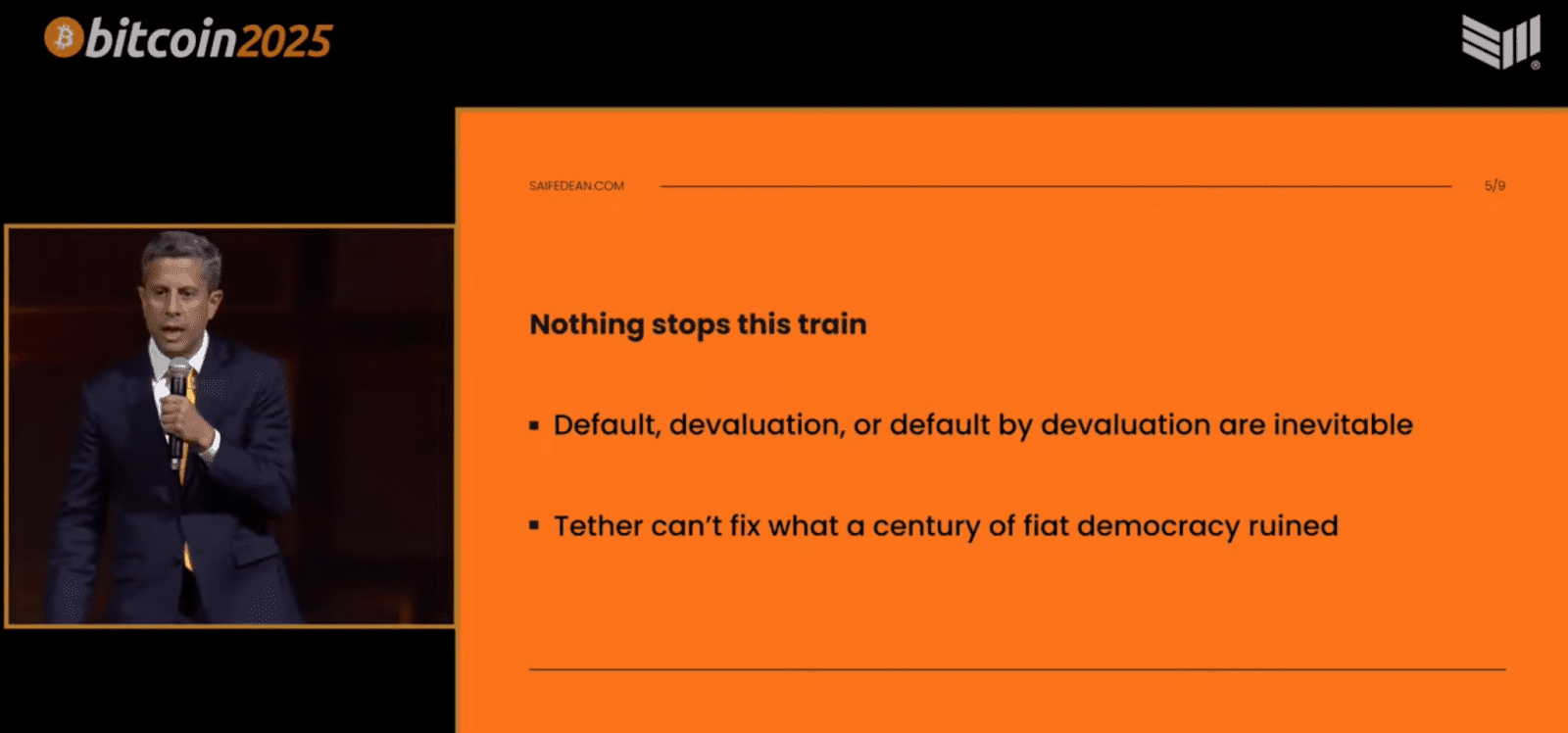 Saifedean Ammous: “Nothing Stops This Train” – Tether, Bitcoin, and the Endgame for the Dollar 1 Title: Saifedean Ammous: “Nothing Stops This Train” – Tether, Bitcoin, and the Endgame for the Dollar